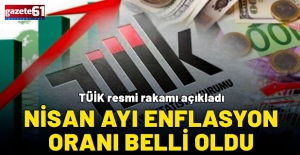  İşte Nisan ayı enflasyon oranı