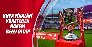 Kupa finalini yönetecek hakem belli oldu!