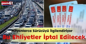 Milyonlarca sürücüyü ilgilendiriyor! Bu ehliyetlerin tamamı iptal edilecek