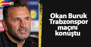 Okan Buruk Trabzon'u Anlattı