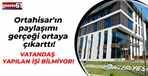 Ortahisar'ın paylaşımı gerçeği ortaya çıkarttı! VATANDAŞ YAPILAN İŞİ BİLMİYOR!