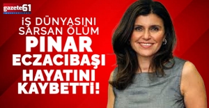 Pınar Eczacıbaşı Neden Öldü?