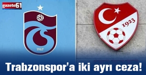 Trabzonspor'a iki ayrı ceza!
