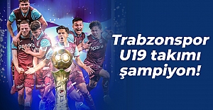 Trabzonspor U19 takımı şampiyon!