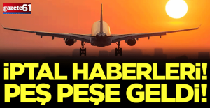4 Ülkeye Uçuşlar İptal!