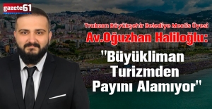 "Büyükliman Turizmden Payını Alamıyor"