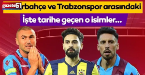 Fenerbahçe ve Trabzonspor arasındaki transferler!