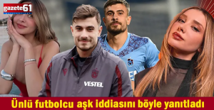 Ünlü futbolcu aşk iddiasını böyle yanıtladı!