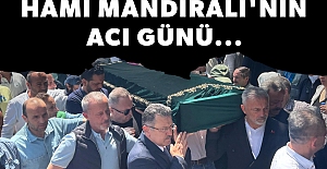 Hami Mandıralı'nın acı günü... Trabzon bu cenazede buluştu...