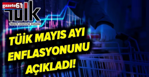 Mayıs enflasyonu açıklandı