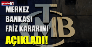 Merkez Bankası faiz kararını açıkladı!