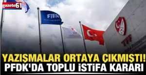PFDK üyelerinin istifası istendi!