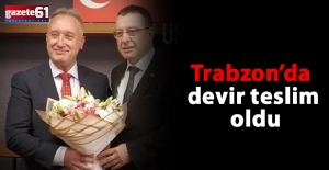 Trabzon'da devir teslim!