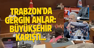 Trabzon'da gergin anlar: Büyükşehir karıştı...
