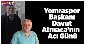 Trabzon’da acı haber!Bayram günü babasını kaybetti