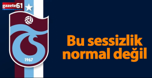 Trabzonspor'da sessizlik! 