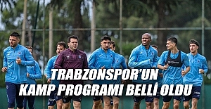 Trabzonspor’un kamp programı belli oldu