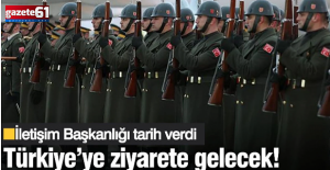 Türkiye'yi ziyaret edecek!