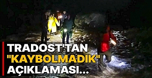 Türkiye seferber olmuştu! TRADOST'tan "Kaybolmadık" açıklaması...