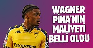 Wagner Pina'nın maliyeti belli oldu