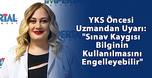 YKS Öncesi Uzmandan Uyarı: "Sınav Kaygısı Bilginin Kullanılmasını Engelleyebilir"