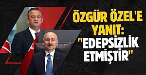Adil Karaismailoğlu'ndan Özgür Özel'e yanıt: "Edepsizlik etmiştir"