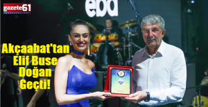 Akçaabat'tan Elif Buse Doğan geçti!