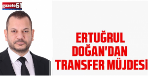 Başkan Doğan'dan 2 transfer müjdesi...