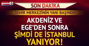  Dumanlar şimdi de İstanbul'dan yükseliyor...