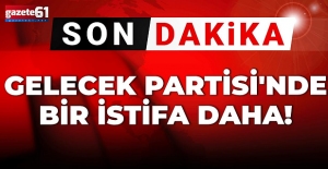 Gelecek Partisi'nde bir istifa daha
