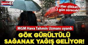 Gök gürültülü sağanak yağış geliyor