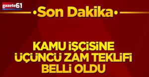 Hükümet kamu işçisine üçüncü teklifi açıkladı
