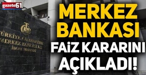 Merkez Bankası faiz kararını açıkladı