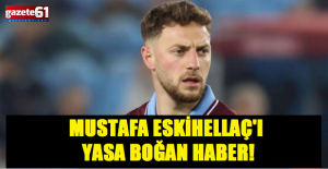 Mustafa Eskihellaç'ı yasa boğan haber!