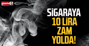Sigaraya 10 liralık zam geliyor