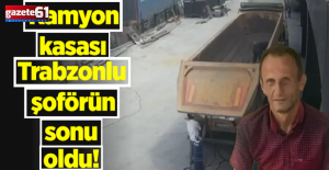 Trabzon'a acı haber! Feci şekilde can verdi
