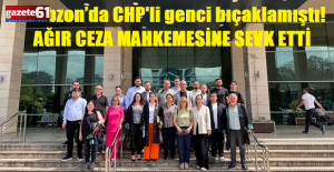 Trabzon’da CHP'li genci bıçaklamıştı! Mahkeme bir üst mahkemeye sevk etti…