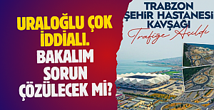 Uraloğlu çok iddialı. Bakalım sorun çözülecek mi?