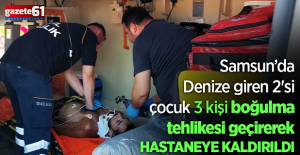 Denize giren 2'si çocuk 3 kişi boğulma tehlikesi geçirdi