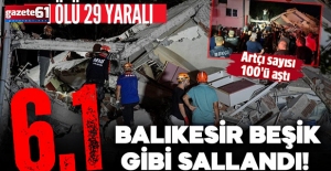 1 ölü 29 yaralı: Artçı sayısı 100'ü aştı