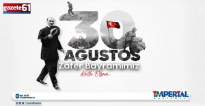 30 AĞUSTOS ZAFER BAYRAMIMIZ KUTLU OLSUN