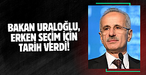 Bakan Uraloğlu, erken seçim için tarih verdi!