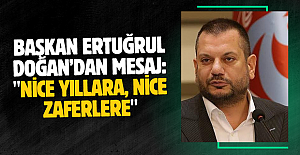 Başkan Ertuğrul Doğan’dan mesaj var: "Nice yıllara, nice zaferlere"