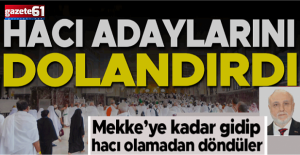 Hac vaadiyle dolandırdı