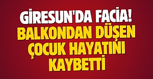Giresun#039;da facia! Balkondan düşen...