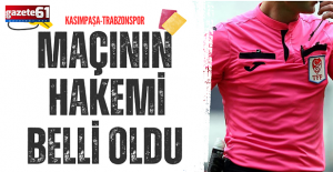 Kasımpaşa - Trabzonspor maçının hakemi belli oldu