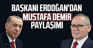 Mustafa Demir için Erdoğan'dan başsağlığı mesajı