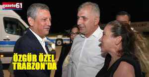 Özel Trabzon'da...