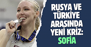 Rusya ve Türkiye arasında yeni kriz: Sofia