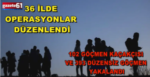 Trabzon dahil 36 ilde operasyon!